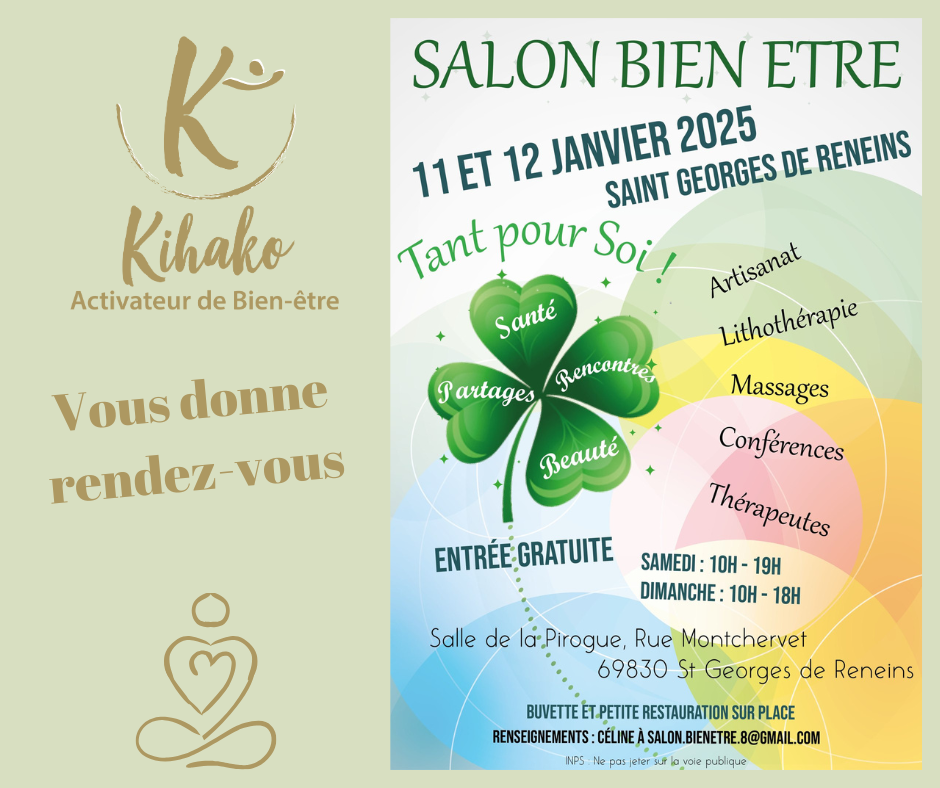 Kihako sera présent au salon bien-être "Tant pour soi" à Saint Georges de Reneins les 11 et 12 janvier 2025